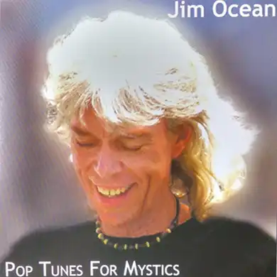 Jim Ocean: Pop Tunes for Mystics Jim Ocean: Pop Tunes for Mystics